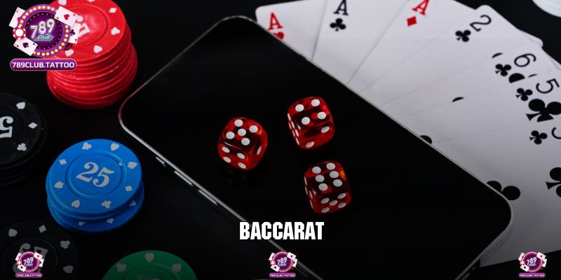 Baccarat - Trải Nghiệm Cá Cược Online Bất Bại Tại 789Club